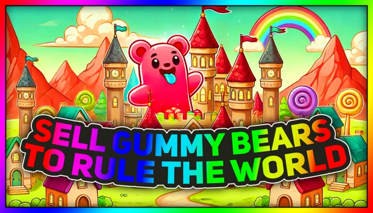 Make GUMMY BEARS and RULE THE WORLD. 🧸🍬 ekran görüntüsü
