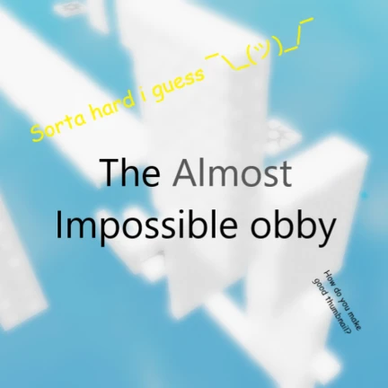 The Almost Impossible obby ekran görüntüsü