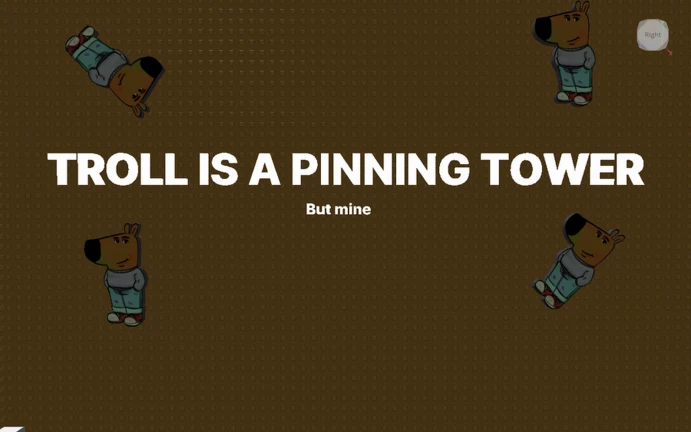 [UPDATE] Troll is a pinning tower but mine ekran görüntüsü