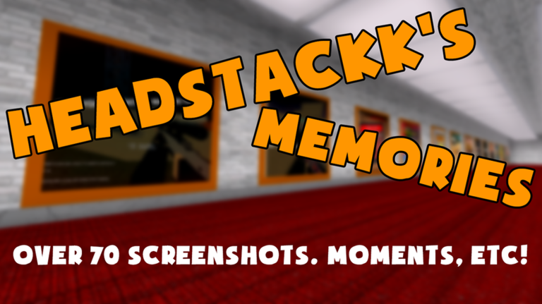 Headstackk's Roblox Memories v0.1 ekran görüntüsü