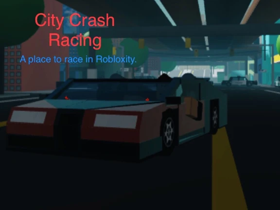 City Crash Racing (Robloxity Circuit) ekran görüntüsü